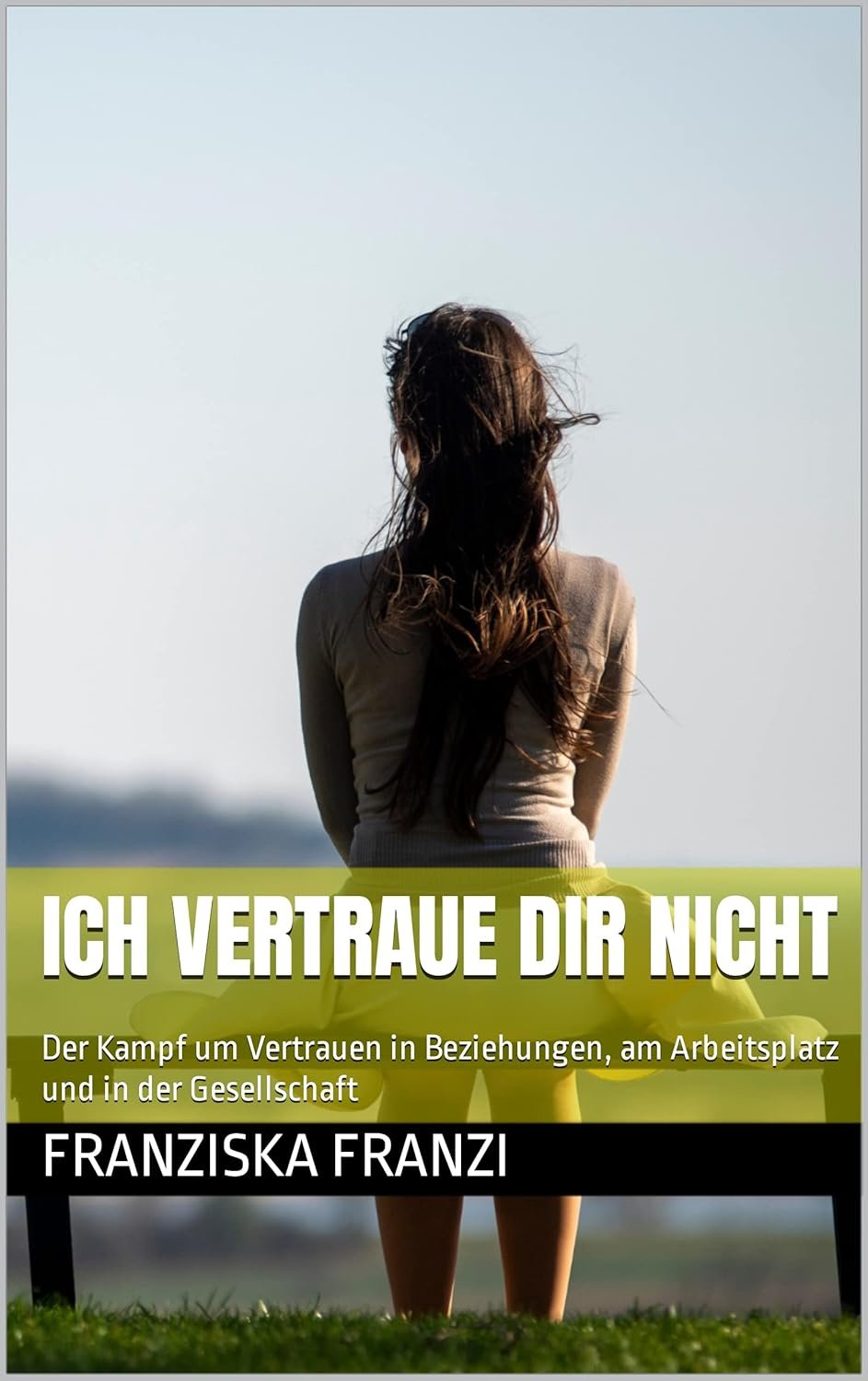 Ich vertraue dir nicht